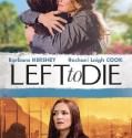 Left to Die (2012)