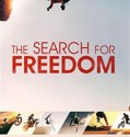 The Search for Freedom – Αναζητώντας την ελευθερία (2015)
