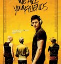 We Are Your Friends (2015)