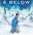 6 Below: Miracle on the Mountain (2017)