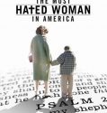 The Most Hated Woman in America (2017)