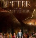 Apostle Peter and the Last Supper (2012)