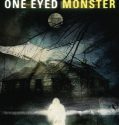 One Eyed Monster (2008)