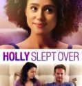 HOLLY SLEPT OVER (2020)