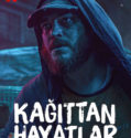 KAGITTAN HAYATLAR (PAPER LIVES) (2021)