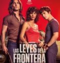 Las leyes de la frontera (2021)