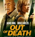 OUT OF DEATH (2021)