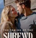 THE TAMING OF THE SHREWD (2022)