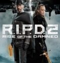 R.I.P.D. 2: Rise of the Damned (2022)
