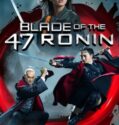 Blade of the 47 Ronin (2022)